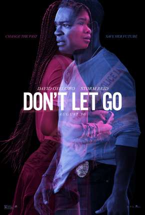 Dont Let Go Dublado e Dual Áudio Download - Rede Torrent