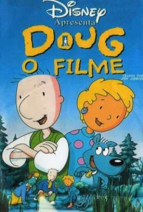 Doug - O Filme Dublado Download - Rede Torrent