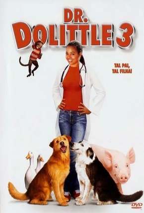 Dr. Dolittle 3 Dublado e Dual Áudio 5.1 Download - Rede Torrent