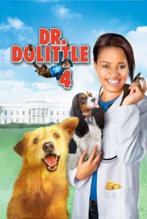 Dr. Dolittle 4 Dublado e Dual Áudio 5.1 Download - Rede Torrent