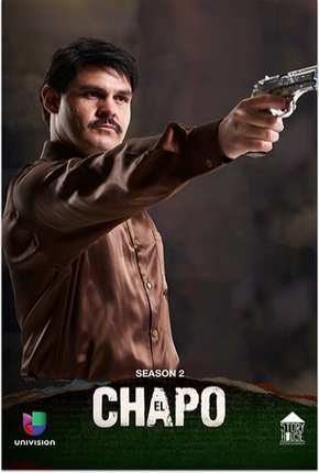 El Chapo - 2ª Temporada Completa via Torrent