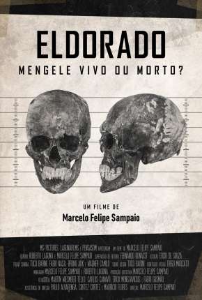 Eldorado - Mengele Vivo ou Morto? Nacional Download - Rede Torrent