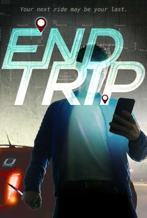 End Trip - Legendado  Download - Rede Torrent