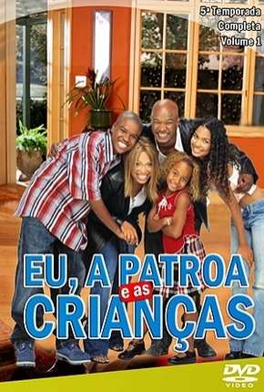 Eu, a Patroa e as Crianças - 5ª Temporada via Torrent