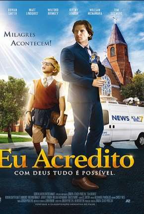 Eu Acredito - I Believe Dublado e Dual Áudio 5.1 Download - Rede Torrent