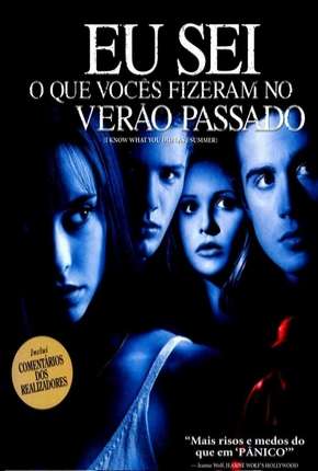 Eu Sei O Que Vocês Fizeram No Verão Passado - Todos os Filmes via Torrent