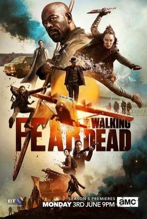 Fear the Walking Dead - 5ª Temporada Legendada  Download - Rede Torrent