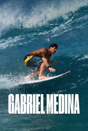 Gabriel Medina Nacional Download - Rede Torrent