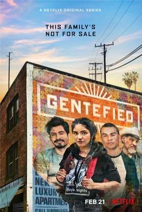 Gentefied - 1ª Temporada Completa via Torrent