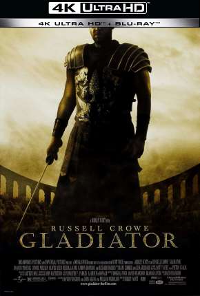 Gladiador - 4K via Torrent