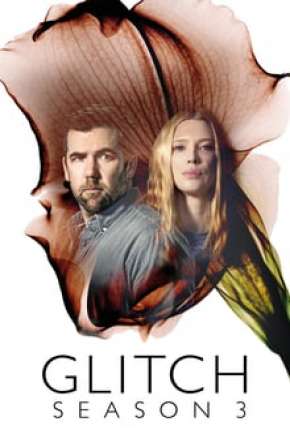 Glitch - 3ª Temporada via Torrent