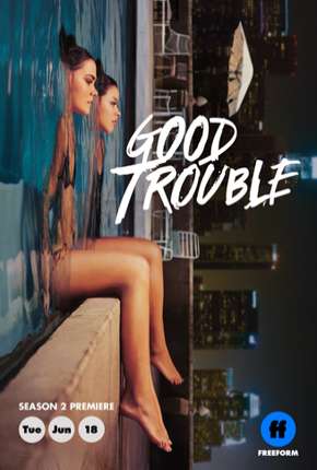 Good Trouble - 2ª Temporada Legendada via Torrent