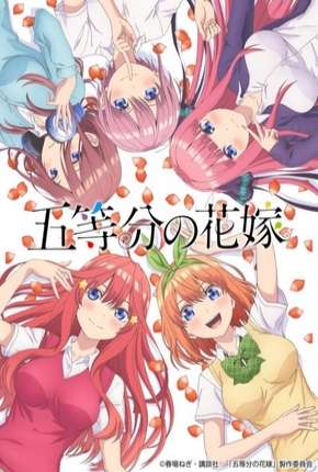 Gotoubun no Hanayome - Legendado via Torrent