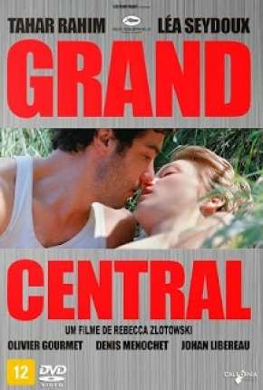 Grand Central Dublado Download - Rede Torrent