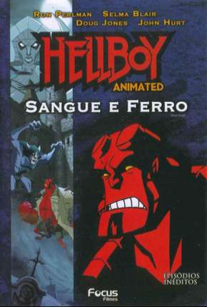 Hellboy - Sangue e Ferro Dublado e Dual Áudio Download - Rede Torrent