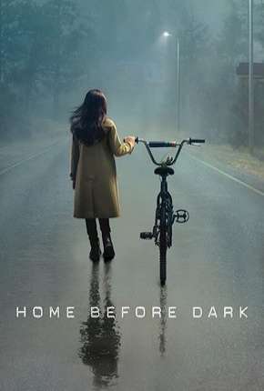 Home Before Dark - 1ª Temporada Completa via Torrent