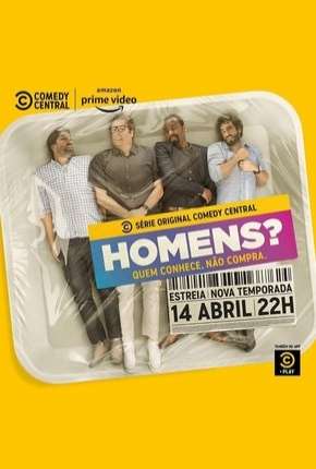 Homens? - 2ª Temporada Completa via Torrent