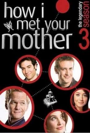 How I Met Your Mother - 3ª Temporada - Completa via Torrent