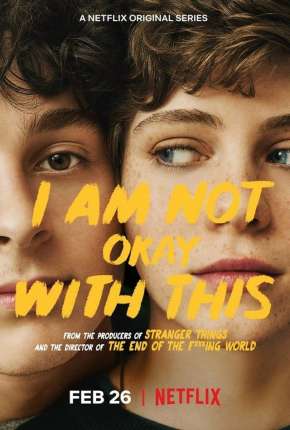 I Am Not Okay With This - 1ª Temporada Completa via Torrent