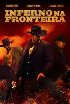 Inferno na Fronteira via Torrent