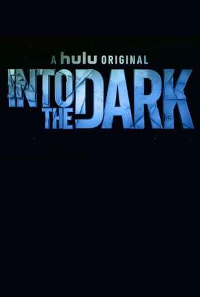 Into the Dark - 2ª Temporada Legendada via Torrent