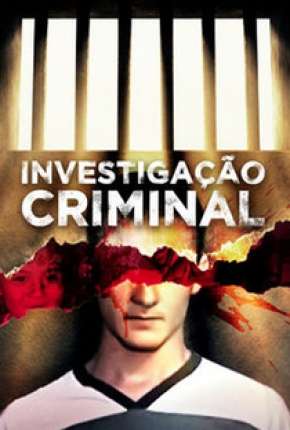 Investigação Criminal - 3ª Temporada via Torrent