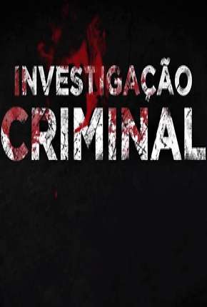 Investigação Criminal - 7ª Temporada via Torrent