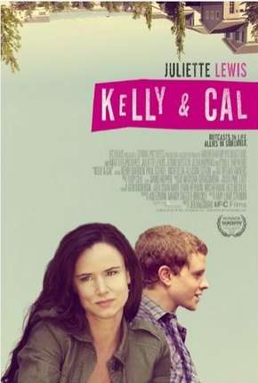 Kelly e Cal - Uma Amizade Inesperada Dublado Download - Rede Torrent