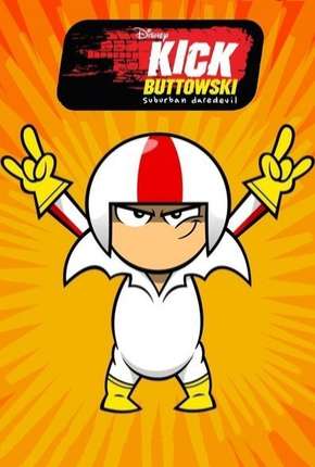 Kick Buttowski - Um projeto de dublê - 2ª Temporada via Torrent