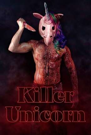 Killer Unicorn - Legendado  Download - Rede Torrent