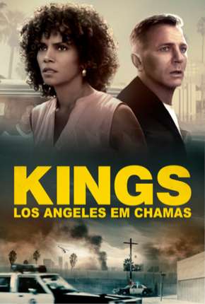 Kings - Los Angeles em Chamas Dublado e Dual Áudio 5.1 Download - Rede Torrent