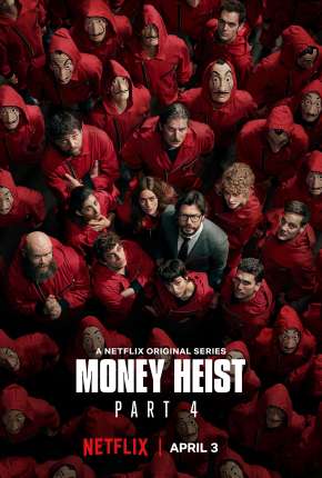 La Casa de Papel - 4ª Temporada Completa via Torrent