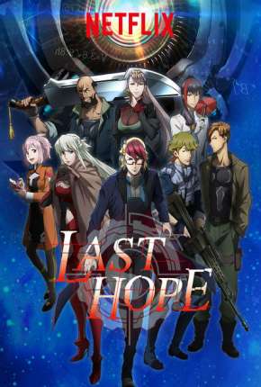 Last Hope - Completa via Torrent