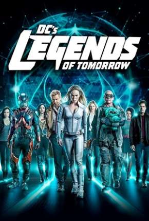 Legends of Tomorrow - Lendas do Amanhã 5ª Temporada Legendada via Torrent