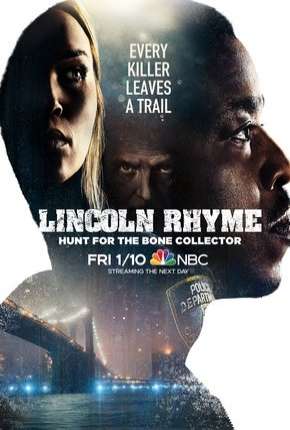 Lincoln Rhyme - Hunt for the Bone Collector - 1ª Temporada via Torrent