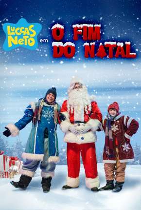 Luccas Neto em - O Fim do Natal Nacional 5.1 Download - Rede Torrent