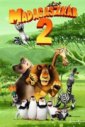 Madagascar 2 - A Grande Escapada via Torrent