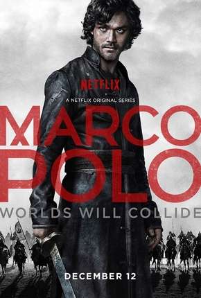 Marco Polo - 1ª Temporada via Torrent