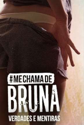 Me Chama de Bruna - 3ª temporada Completa via Torrent