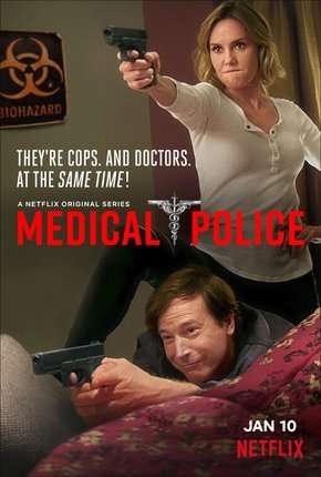 Patrulha Médica - Medical Police - 1ª Temporada via Torrent