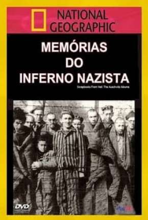 Memórias do Inferno Nazista - Legendado via Torrent