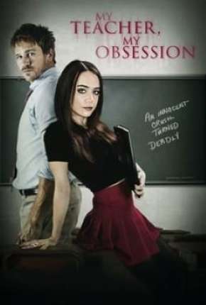 Meu Professor, Minha Obsessão - My Teacher My Obsession Dublado e Dual Áudio Download - Rede Torrent