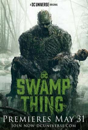 Monstro do Pântano - Swamp Thing Legendada via Torrent