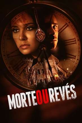 Morte ou Revés Dublado e Dual Áudio 5.1 Download - Rede Torrent