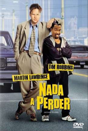 Nada a Perder - Nothing to Lose Dublado e Dual Áudio Download - Rede Torrent