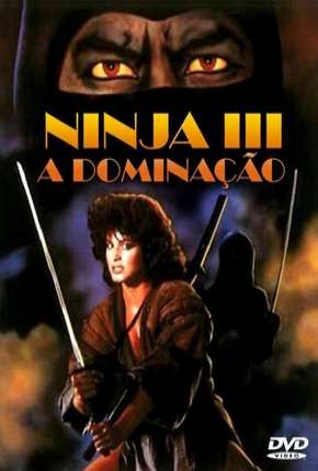 Ninja 3 - A Dominação Dublado e Dual Áudio Download - Rede Torrent