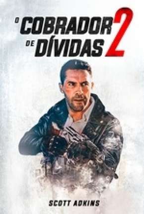 O Cobrador de Dívidas 2 - Legendado  Download - Rede Torrent