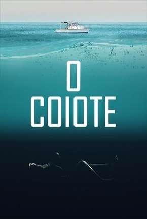 O Coiote Dublado e Dual Áudio Download - Rede Torrent