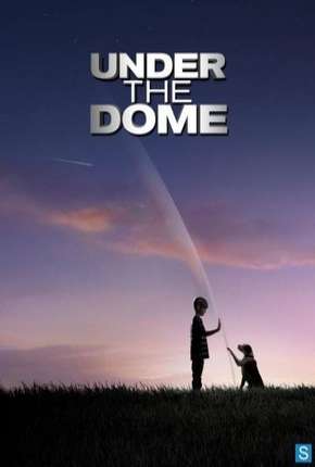 O Domo - Under the Dome - 1ª Temporada via Torrent