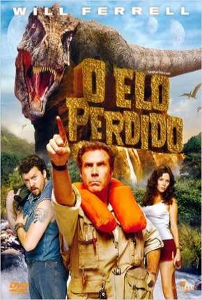 O Elo Perdido - Land of the Lost Dublado e Dual Áudio Download - Rede Torrent